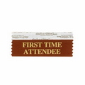 First Time Attendee Brown Award Ribbon w/ Gold Foil Print (4"x1 5/8")